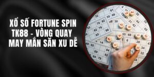 Xổ Số Fortune Spin TK88 - Vòng Quay May Mắn Săn Xu Dễ